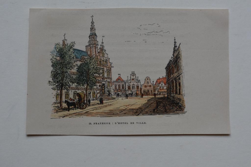 FRANEKER FRJENTSJER STADHUIS Houtgravure FRIESLAND 1881 GX8, Antiek en Kunst, 1800 - 1899, Verzenden, Stadsgezicht, Handgekleurd