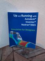Boek: Up and Running with Autodesk Inventor Nastran 2023, Ophalen of Verzenden, Nieuw, Werktuigbouwkunde, Kelvin C. Li