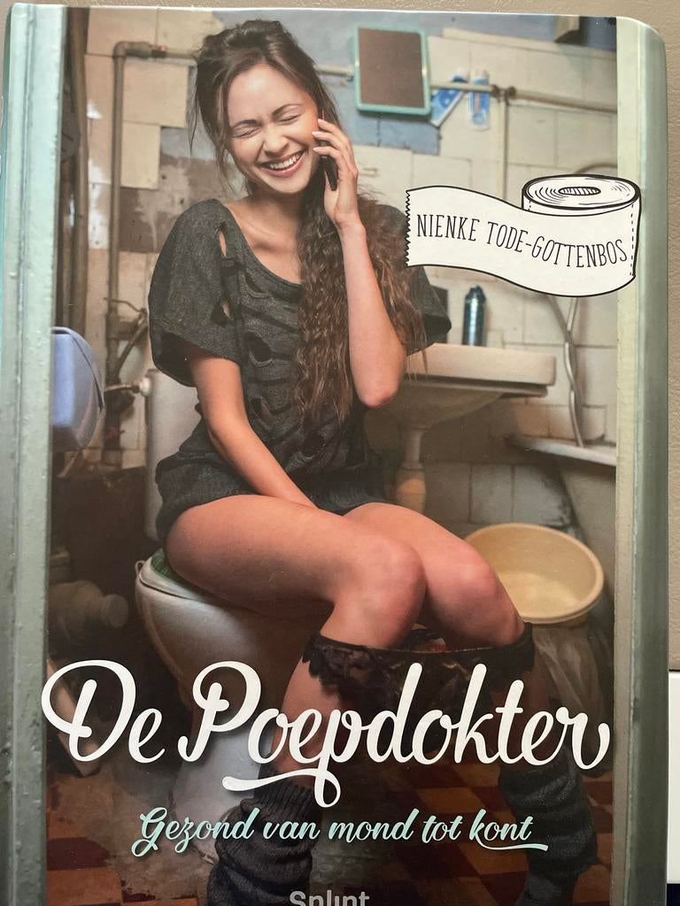 De Poepdokter: Gezond van mond tot kont - Nienke Tode-Gotten, Boeken, Ophalen of Verzenden, Gelezen, Gezondheid en Conditie