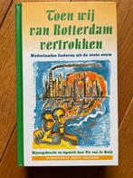 Toen wij van Rotterdam vertrokken - Nederlandse liedjes, Boeken, Ophalen of Verzenden, Gelezen, Algemeen