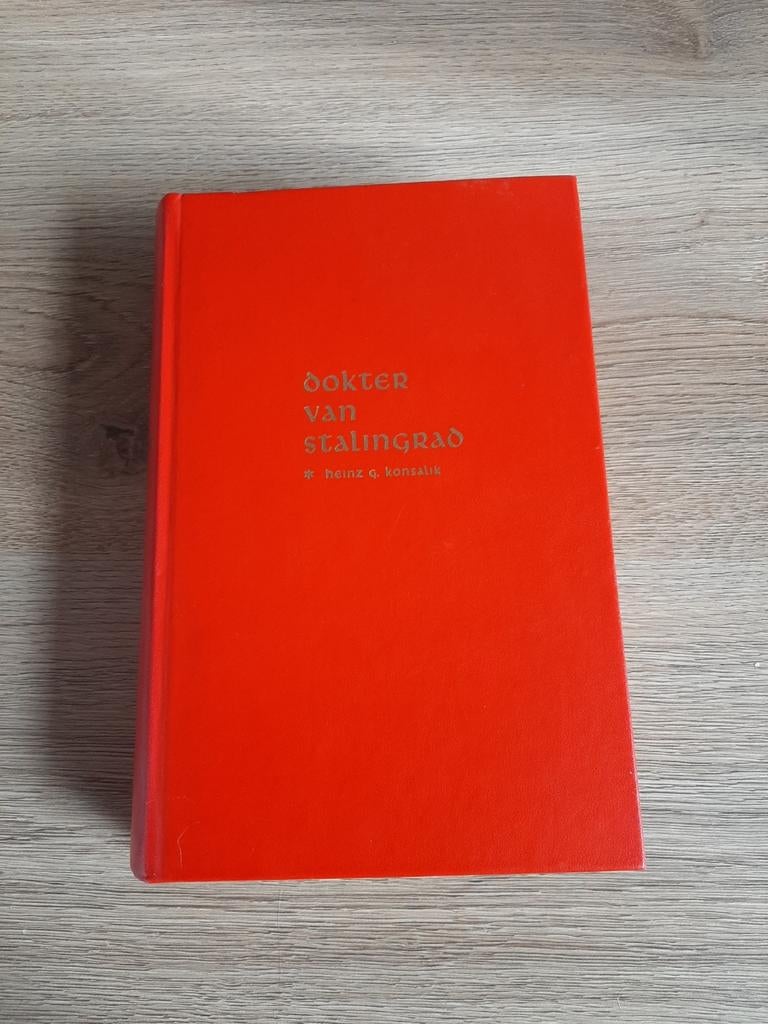Dokter van Stalingrad - Heinz G. Konsalik, Boeken, Romans, Ophalen of Verzenden