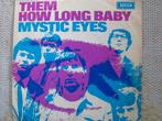 Them (feat. Van Morrison) - How long baby/Mystic eyes, Gebruikt, 7 inch, Single, Ophalen of Verzenden