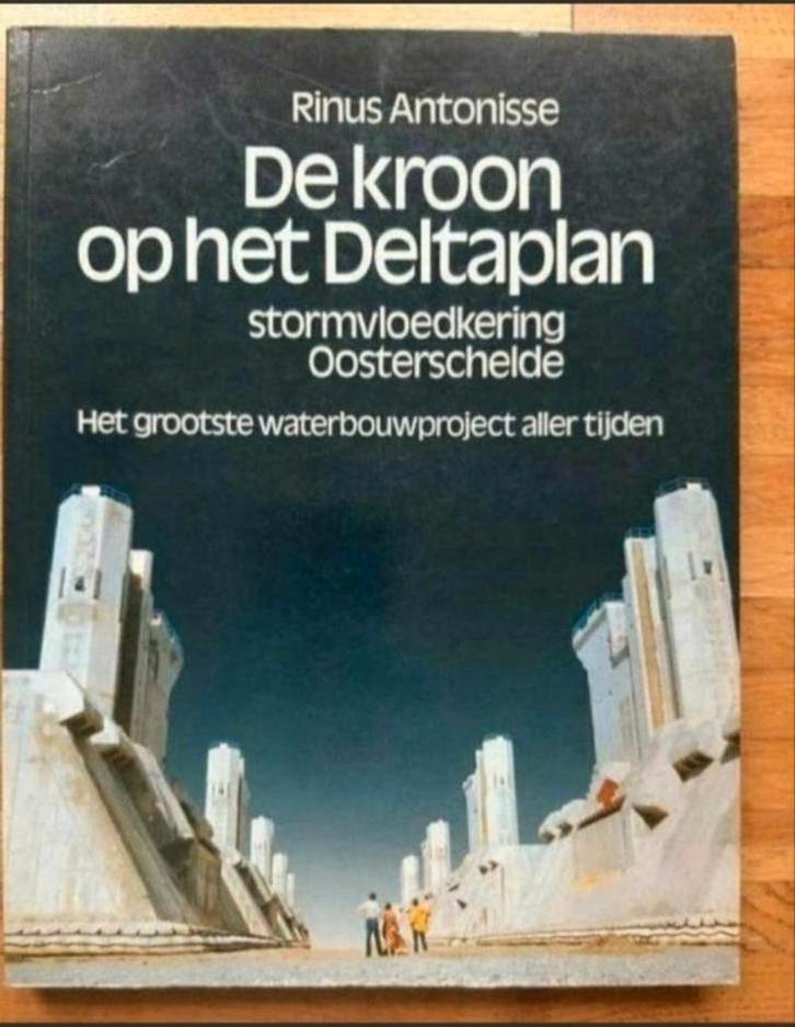 De kroon op het deltaplan
Het grootste waterbouwproject, Boeken, Geschiedenis | Stad en Regio, Zo goed als nieuw, Ophalen of Verzenden