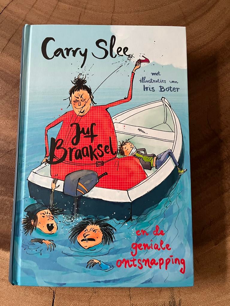 Juf Braaksel en de geniale ontsnapping - Carry Slee, Boeken, Ophalen of Verzenden, Zo goed als nieuw, Fictie algemeen