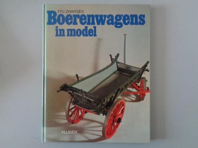 Boerenwagens in model - F.P.J. Zwartjes, Gelezen, F.P.J. Zwartjes, Ophalen of Verzenden, Overige onderwerpen