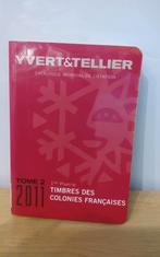 Yvert&Tellier Catalogus 2011 - Franse Kolonies, Ophalen of Verzenden