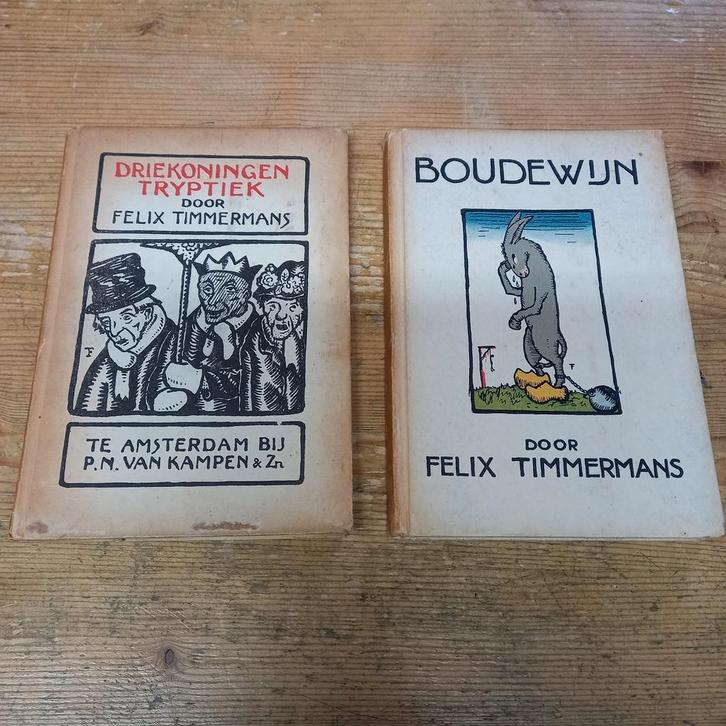 2x Felix Timmermans – Driekoningen-triptiek & Boudewijn – ge, Antiek en Kunst, Antiek | Boeken en Bijbels, Ophalen of Verzenden