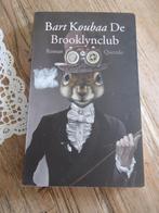 De Brooklynclub. Bart Koubaa, Ophalen of Verzenden, Zo goed als nieuw, Nederland