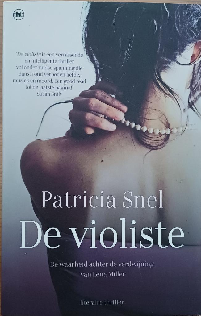 KORTING! De violiste - Patricia Snel, Boeken, Thrillers, Zo goed als nieuw, Europa overig, Ophalen of Verzenden