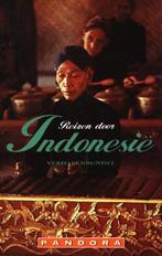 Reizen door Indonesië - Pandora  In Reizen door Indonesië wo, Boeken, Gelezen, Diverse auteurs, Azië, Verzenden