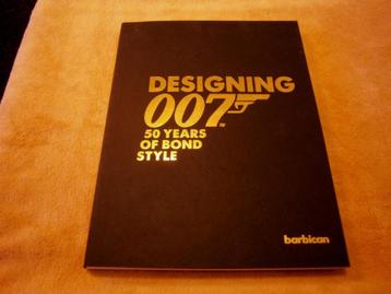 DESIGNING 007: 50 YEARS OF JAMES BOND STYLE ( BARBICAN) beschikbaar voor biedingen