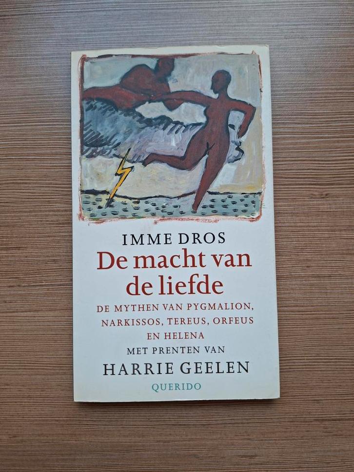 De Macht van de Liefde - Imme Dros, Boeken, Literatuur, Gelezen, Nederland, Ophalen of Verzenden