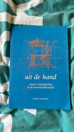 Adriaan van Haaften - Uit de hand, Boeken, Zo goed als nieuw, Adriaan van Haaften, Architecten, Ophalen