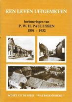 Een leven uitgemeten in Beek, 1854-1932, Gelezen, 19e eeuw, Ophalen of Verzenden