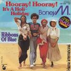 Boney M. – Hooray! Hooray! It's A Holi-Holiday / Single 7, Ophalen of Verzenden, Zo goed als nieuw, Pop