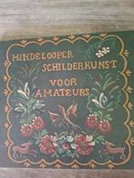 Hindelooper Schilderkunst Boek, Ophalen of Verzenden, Gelezen, Tekenen en Schilderen, Onbekend