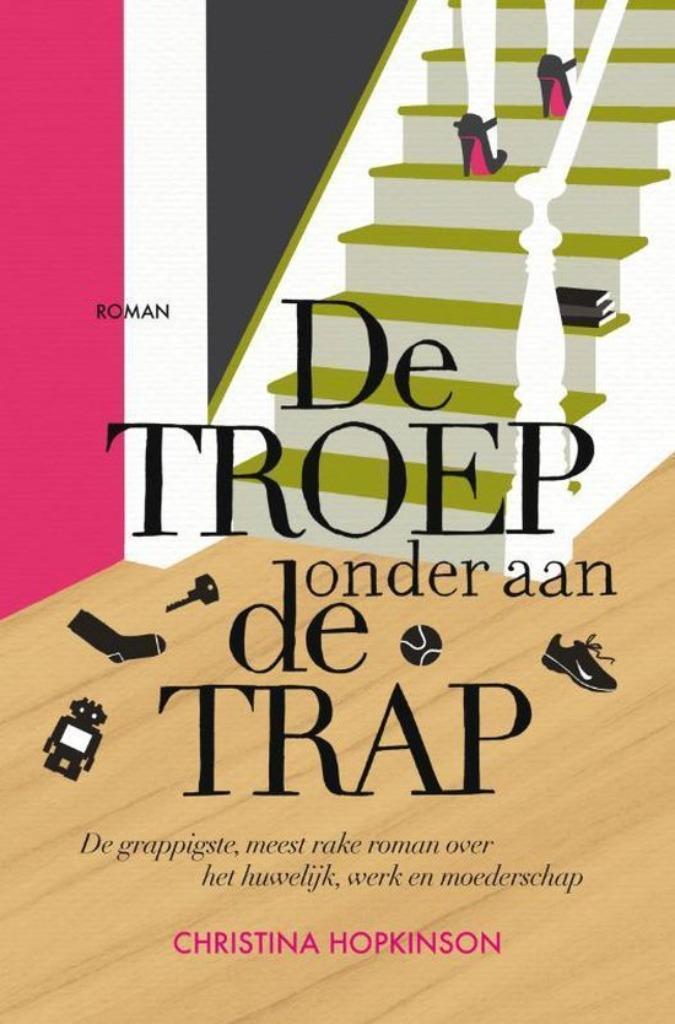 CHRISTINA HOPKINSON De troep onder aan de trap, Boeken, Romans, Gelezen, Ophalen of Verzenden