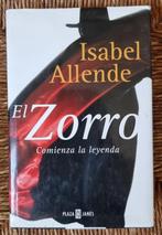 ** El Zorro - comienza la leyenda - Isabel Allende - IZGST, Boeken, Ophalen of Verzenden, Zo goed als nieuw, Isabel Allende
