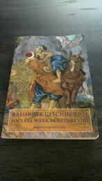 Basisboek geschiedenis Sociaal Werk in Nederland, Maarten van der Linde, Maatschappij en Samenleving, Ophalen of Verzenden, Zo goed als nieuw
