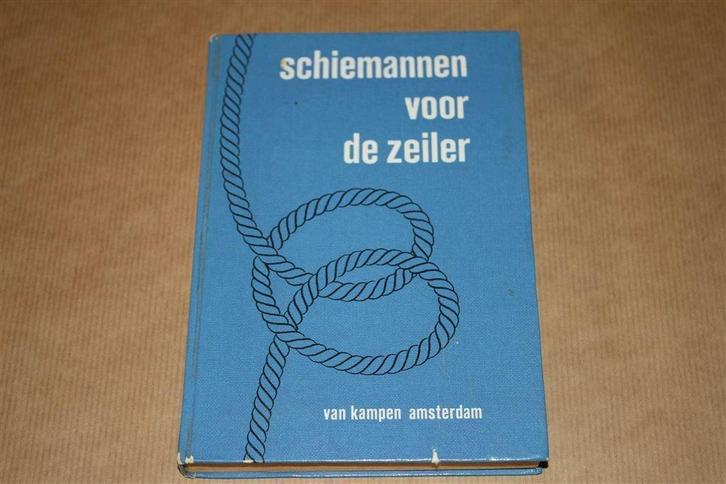Schiemannen voor de zeiler - Knopen Splitsen Takelen, Boeken, Hobby en Vrije tijd, Gelezen, Overige onderwerpen, Ophalen of Verzenden