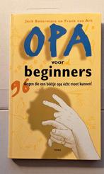 Frank van Ark - Opa voor beginners, Ophalen of Verzenden, Frank van Ark; Jack Botermans, Zo goed als nieuw