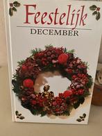 Boek Feestelijk december. Inspiratie voor sfeervolle maand, Ophalen of Verzenden, Zo goed als nieuw