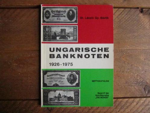 Ungarische banknoten 1926-1975 - Nettokatalog, Postzegels en Munten, Munten en Bankbiljetten | Verzamelingen, Bankbiljetten, Buitenland