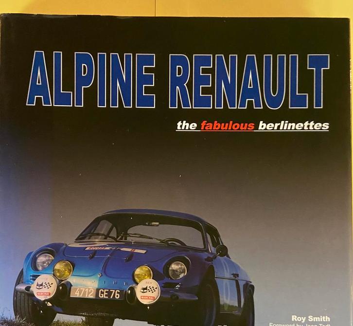 ALPINE RENAULT the fabulous berlinettrs, Verzamelen, Automerken, Motoren en Formule 1, Zo goed als nieuw, Auto's, Ophalen