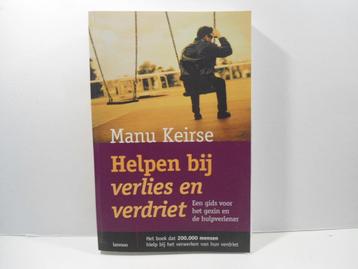 Manu Keirse				Helpen bij verlies en verdriet	 beschikbaar voor biedingen