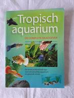 Boek - Het Tropisch aquarium, Boeken, Dieren en Huisdieren, Gelezen, Ophalen of Verzenden, Vissen