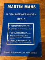 Martin Mans - 5 Psalmbewerkingen Deel 3, Orgel, Klassiek, Ophalen of Verzenden, Zo goed als nieuw