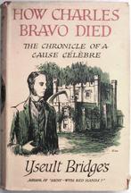 How Charles Bravo Died 1956 Moordmysterie Yseult Bridges, Ophalen of Verzenden