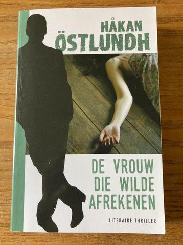 Hakan Östlundh - De vrouw die wilde afrekenen beschikbaar voor biedingen