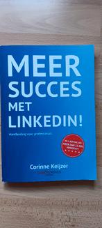 Meer succes met LinkedIn!, Ophalen of Verzenden, Zo goed als nieuw, Corinne keizer
