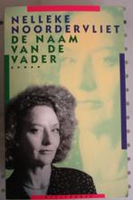 De naam van de vader door Nelleke Noordervliet, Zo goed als nieuw, Nederland, Nelleke Noordervliet, Ophalen of Verzenden