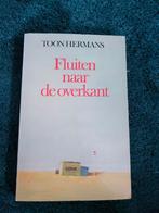 Fluiten naar de overkant - Toon Hermans, Ophalen of Verzenden, Gelezen, Toon Hermans, Eén auteur