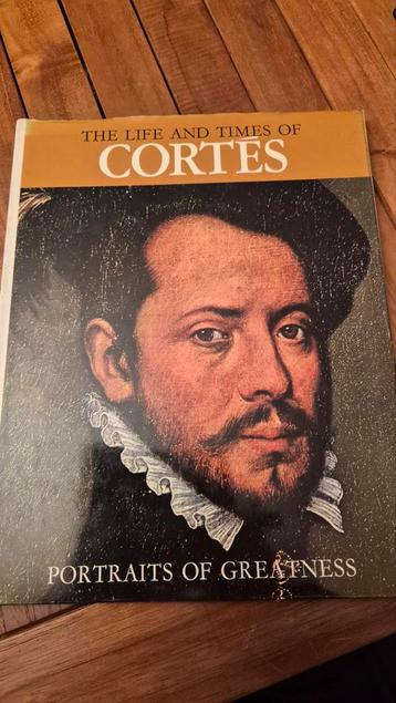 The Life and Times of Cortes - Portretten van Grootheid beschikbaar voor biedingen