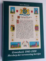 Groesbeek 1945-1950: Het dorp der verwoesting herrijst, Verzenden, Gelezen, G.G. Driessen