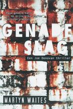 Martyn Waites - Genadeslag, Ophalen of Verzenden, Zo goed als nieuw