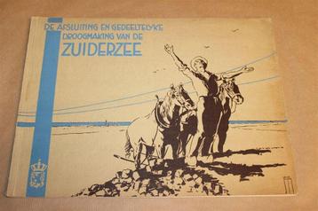 Afsluiting & Droogmaking Zuiderzee [1929] — Antiek beschikbaar voor biedingen