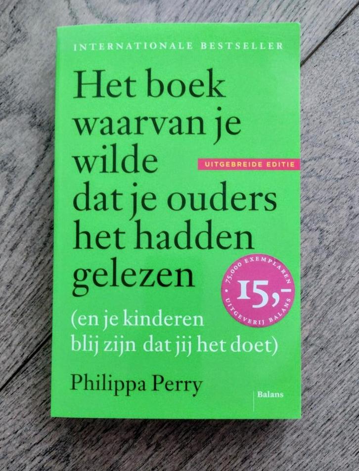Het boek waarvan je wilde dat je ouders het hadden gelezen, Boeken, Psychologie, Zo goed als nieuw, Ontwikkelingspsychologie, Ophalen of Verzenden
