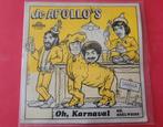 De Apollo's - Oh,karnaval - Oh edelweiss, Cd's en Dvd's, Vinyl | Nederlandstalig, Ophalen, Zo goed als nieuw, Overige formaten
