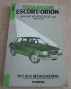 Vraagbaak Ford Escort / Orion benzine & diesel 1980-1986, Ophalen of Verzenden