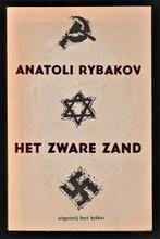 HET ZWARE ZAND-historische roman ANATOLI RYBAKOV (Oekraïne), Ophalen of Verzenden, Zo goed als nieuw, Nederland