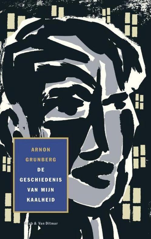De geschiedenis van mijn kaalheid van Arnon Grunberg, Boeken, Literatuur, Zo goed als nieuw, Nederland, Ophalen of Verzenden
