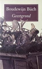 Geestgrond, Ophalen of Verzenden, Zo goed als nieuw, Nederland, Boudewijn Büch