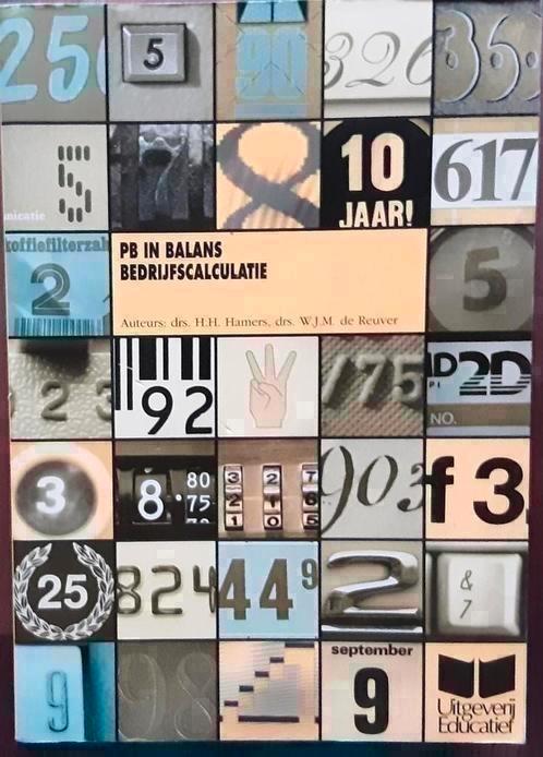 PB in balans Bedrijfscalculatie - Drs H H Hamers, Boeken, Studieboeken en Cursussen, Zo goed als nieuw, Ophalen of Verzenden