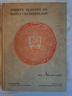 Boek "Wapens, vlaggen en zegels van Nederland", 1913, Ophalen of Verzenden, T. van der Laars, 20e eeuw of later, Gelezen