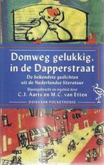 C.J. Aarts - Domweg gelukkig, in de Dapperstraat, Ophalen of Verzenden, Zo goed als nieuw, Meerdere auteurs