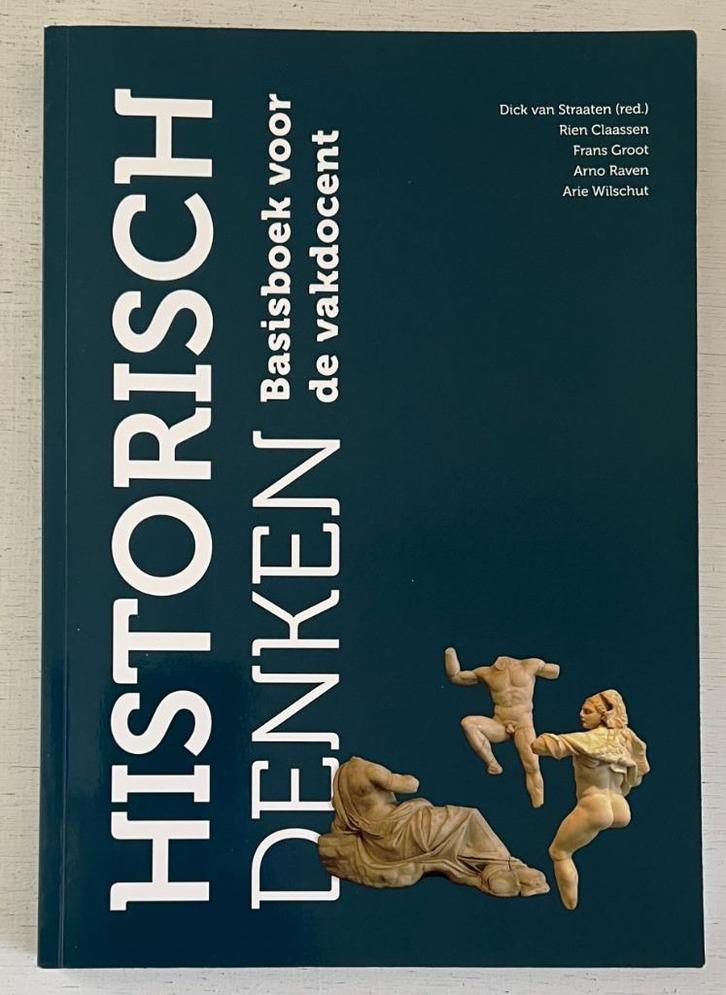 Historisch denken - Basisboek voor de vakdocent, Boeken, Studieboeken en Cursussen, Zo goed als nieuw, HBO, Alpha, Ophalen of Verzenden
